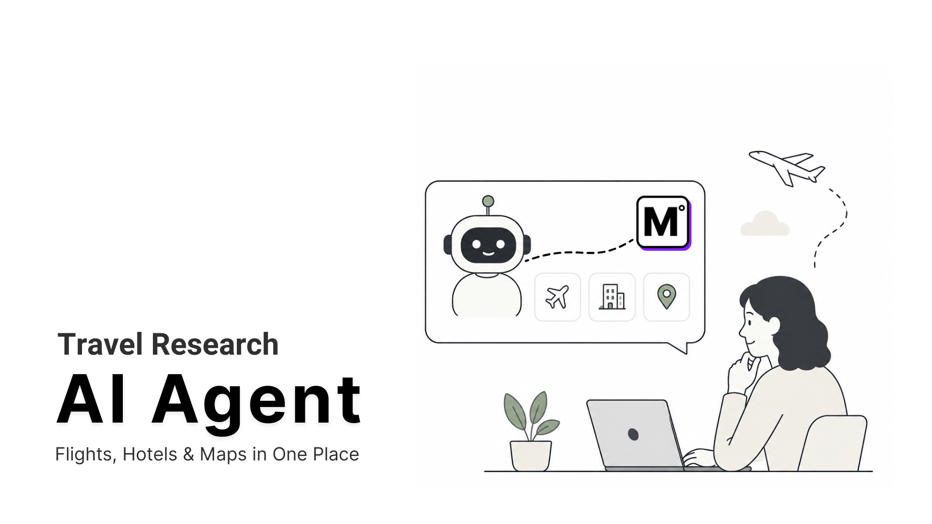 How to Build a Travel Research Agent with Google Flights, Hotels, and Maps