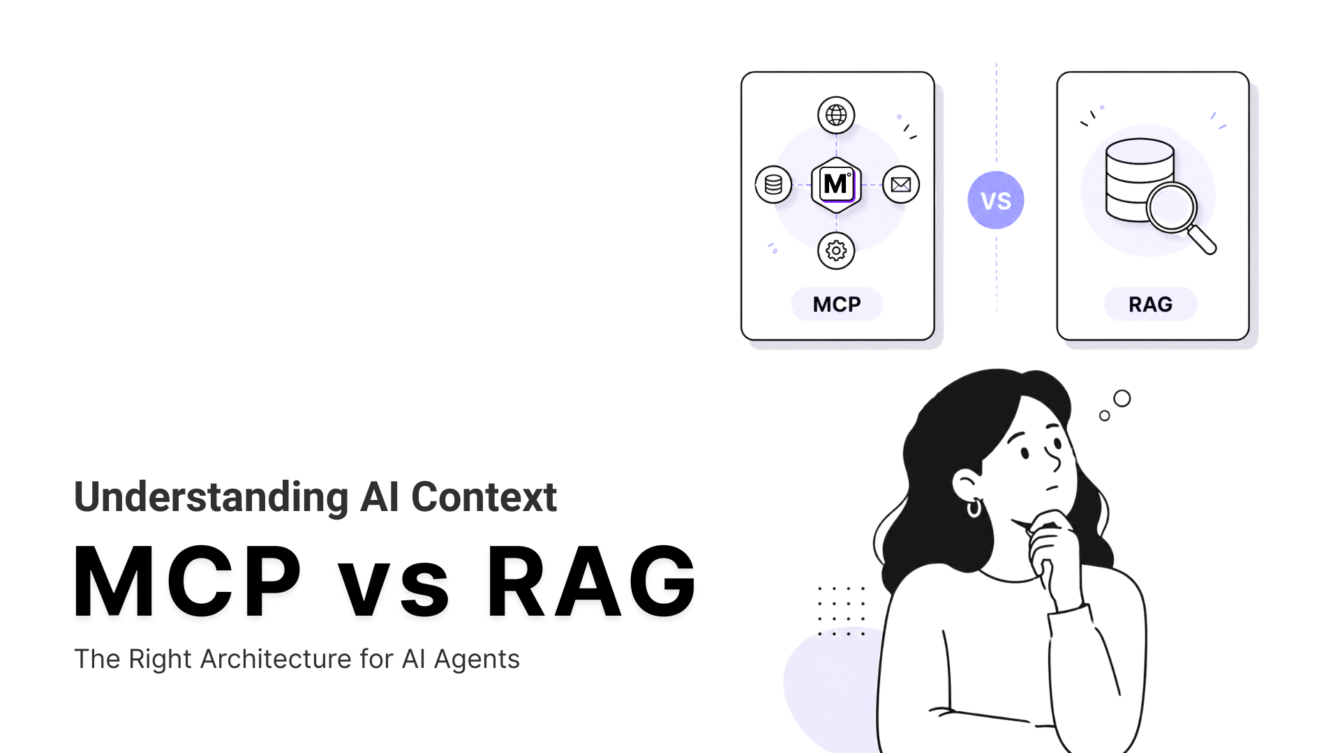 MCP vs RAG for AI Agents in 2026: The Real Differences and When You Need Both